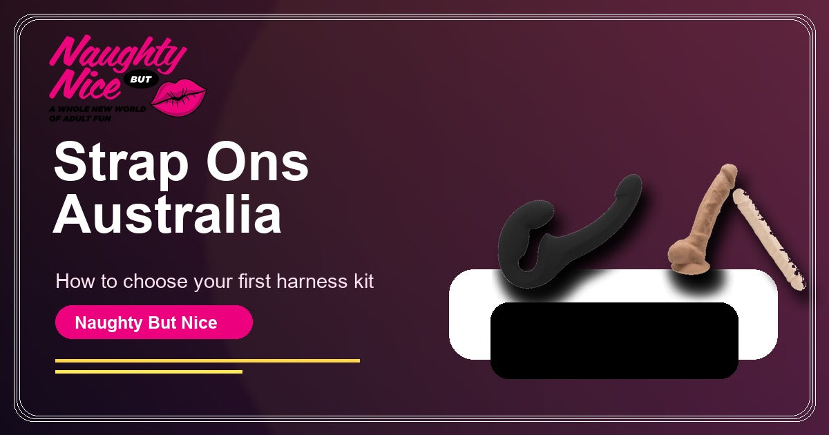 Strap Ons Australia guide by Naughty But Nice