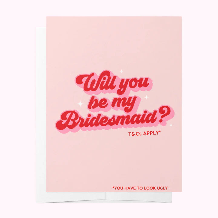 CARD - WILL YOU BE MY BRIDESMAID?