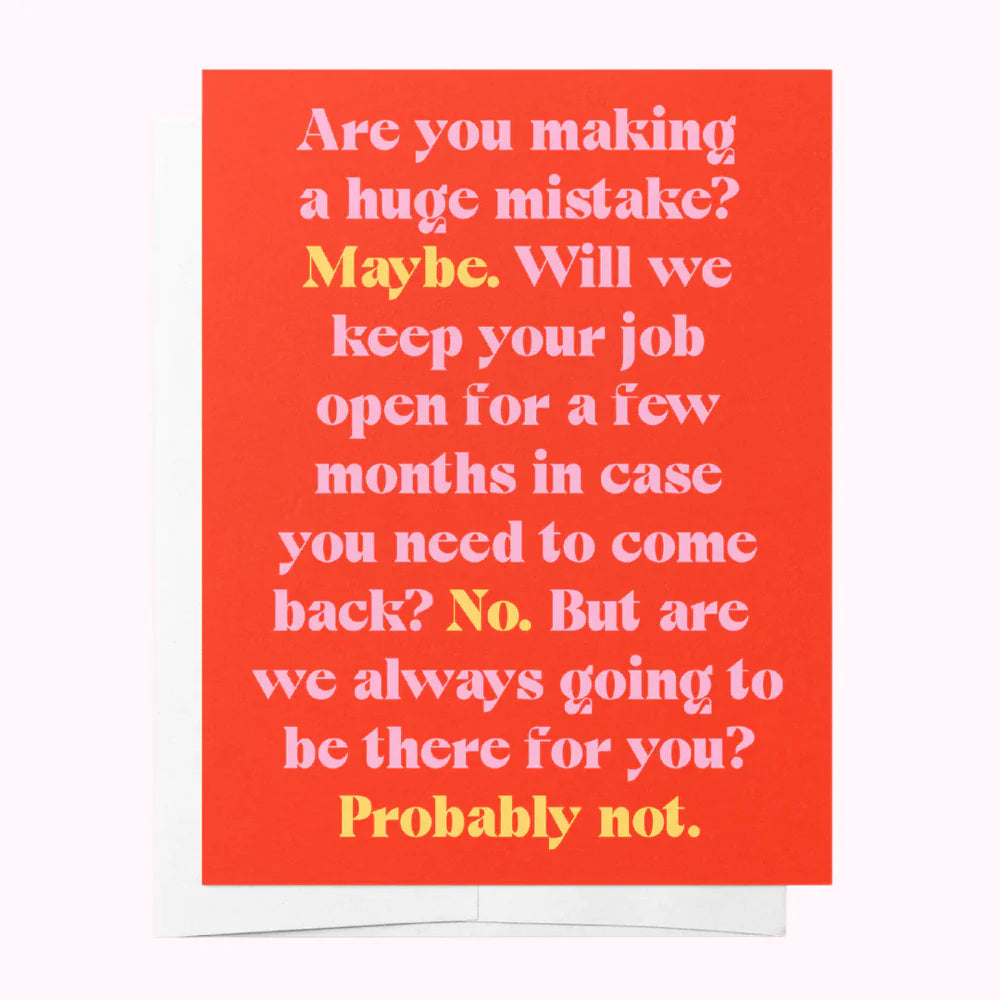 CARD - ARE YOU MAKING A HUGE MISTAKE?