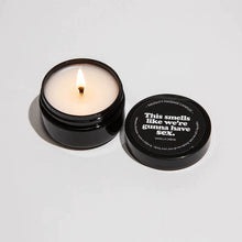 Load image into Gallery viewer, KAMA SUTRA THIS CANDLE SMELLS LIKE WE&#39;RE GUNNA HAVE SEX MASSAGE CANDLE 2OZ
