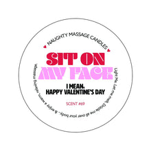 Load image into Gallery viewer, SIT ON MY FACE MINI MASSAGE CANDLE 1.7OZ SCENT 69
