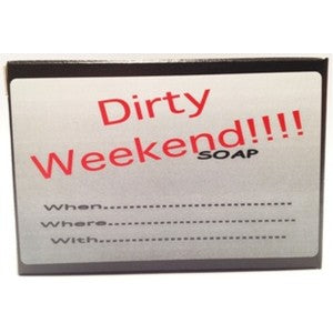 DIRTY WEEKEND SOAP